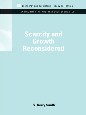 cover image of Scarcity and Growth Reconsidered